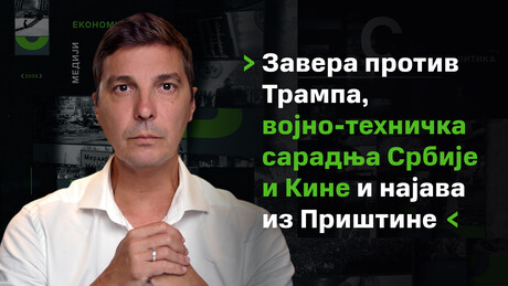 "OsvRT" sa Vrzićem: Zavera protiv Trampa, vojno-tehnička saradnja Srbije i Kine i najava iz Prištine